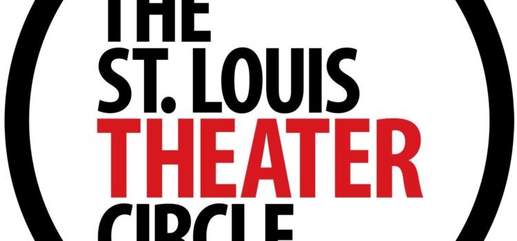 St. Louis Theater Circle to Announce Nominations Friday