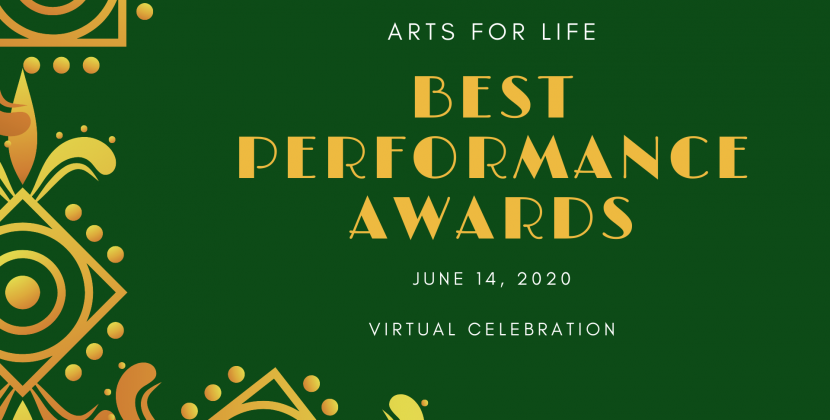Arts For Life Shifts to Virtual Celebration for Best Performance Awards June 14