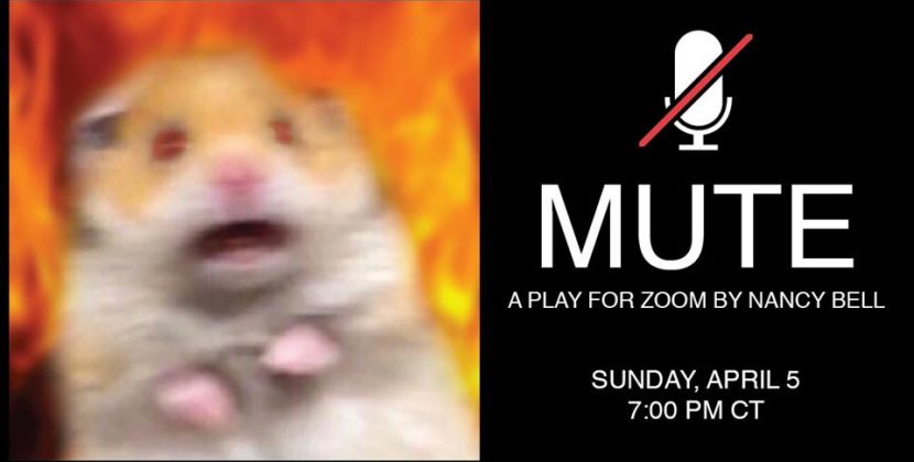 Visionary Apocalyptic Farce ‘MUTE: A Play for Zoom’ Brings Joy in Modern Storytelling