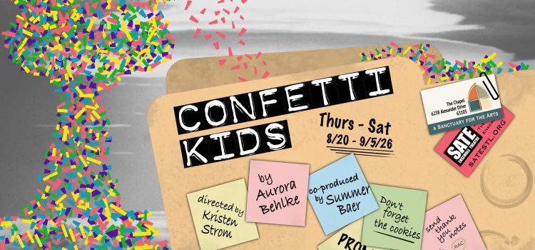 SATE opens its Season of Motherhood with World Premiere of ‘Confetti Kids’  